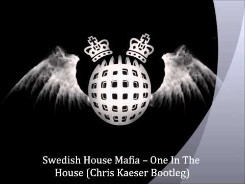 Swedish House Mafia -- One In The House (Chris Kaeser Bootleg)