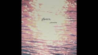 glisten - Jeremy Zucker (JohnAidan cover)