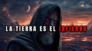 Textos Antiguos Revelan Que La TIERRA Es El INFIERNO Y Muestran Cómo Escapar