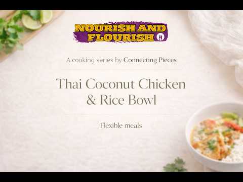Thai Coconut Chicken & Rice Bowl, Nourish & Flourish with Chef Ryan & Seth from Nude Dude Food