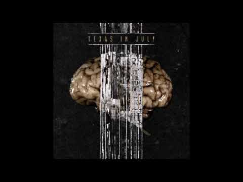 Texas In July - Texas In July (Full Album 2012)
