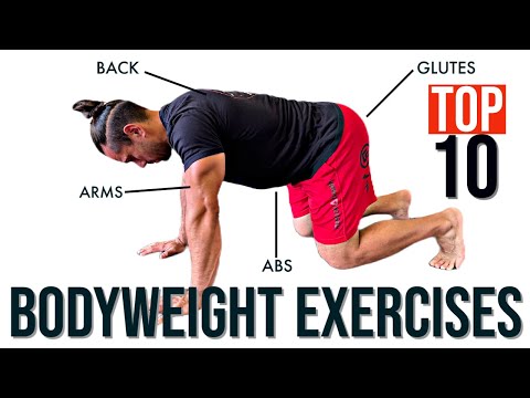 Top 10 Bodyweight Exercises You Need to Hit Every Muscle in Your Body (No Equipment!)