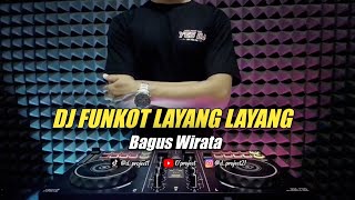 Download lagu DJ LAYANG LAYANG - BAGUS WIRATA NEWEST 2025 mp3
