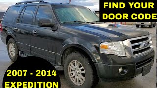 WHERE IS THE DOOR CODE LOCATION FOR 2007 2008 2009 2010 2011 2012 2013 2014 FORD EXPEDITION FINDER