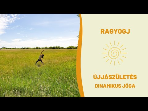 Ragyogj - Újjászületés dinamikus jóga flow