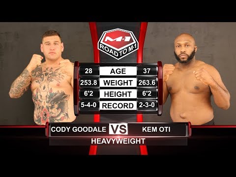 Коди Гудэйл vs Нкемдирим Оти, Road to M-1: USA