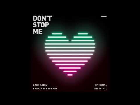 Sagi Kariv Feat' Adi Varsano - Don't Stop Me Now (Original Intro Mix)