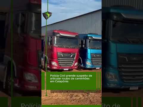 VÍDEO| Polícia Civil prende suspeito de articular roubo de caminhões em Caiapônia