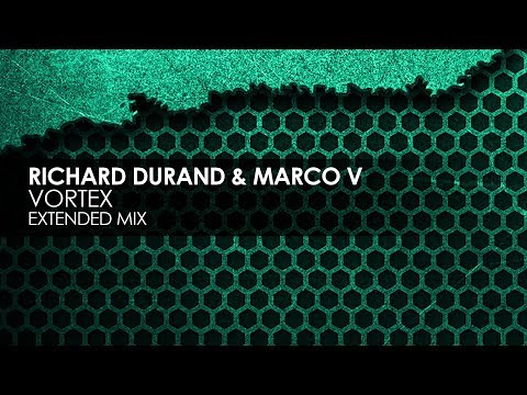 Richard Durand & Marco V - Vortex
