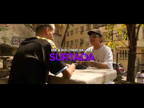 Olk & Dollynho da lapa - surtada versão funk (clipe oficial)