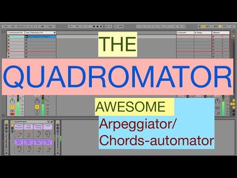 Ableton Live | The Quadromator (Arpeggiator/Chords maker)