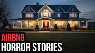 2 Hours Of TRUE Creepy Airbnb Horror Stories (Compilation)