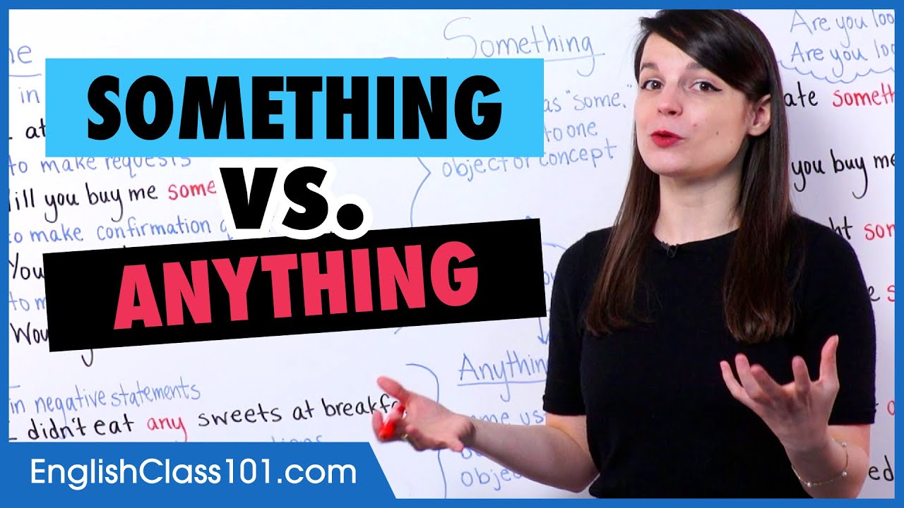 Learn English | Something vs Anything
