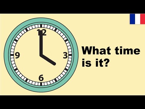 Apprendre le vocabulaire anglais - Quelle heure est-il 1 (What time is it)