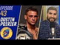 'Everybody can be beat' - Dustin Poirier on Khabib Nurmagomedov | Ariel Helwani's MMA Show