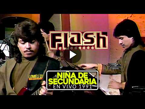 1991 - Niña de Secundaria - GRUPO FLASH - Jose Luis Garza - En Vivo -