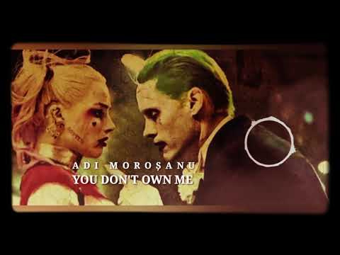 Adi Moroșanu | You don't own me