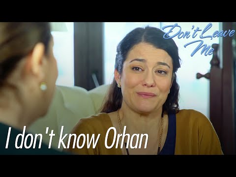 I don't know Orhan - Don't Leave Me Short Scenes