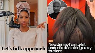 You're Lucky I didn't Pull out My Clippers - Jersey Stylist Goes Viral Natural Hair Consultation