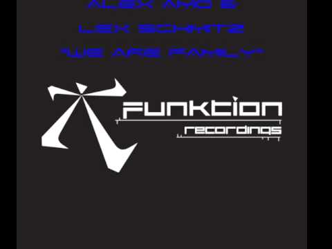 Alex Del Amo & Les Schmitz "We Are Family - Funktion Recordings Inc