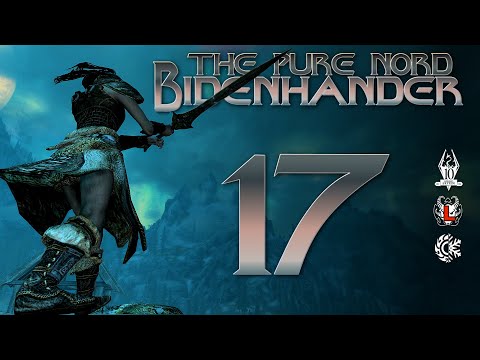 Pure Nord BIDENHANDER 17 - Skyrim AE legendary survival PRO playthrough