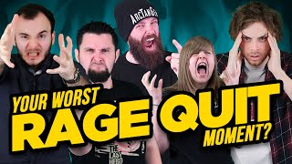 What's The Most Damage You've Done Rage-Quitting?
