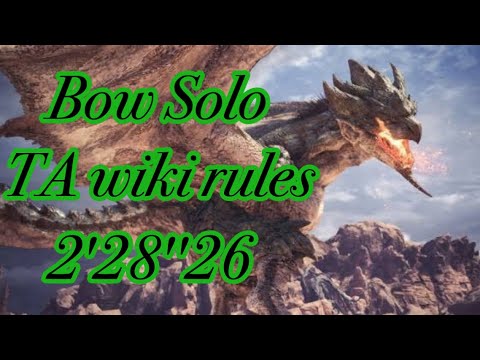 【MHW:I】リオレイア 弓ソロ TA wiki rules 2'28''26/Rathian Bow Solo