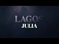 LAGOS - Julia (Visualizer)