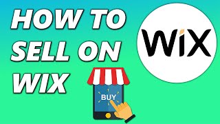 How to SELL on Wix (Quick & Easy)