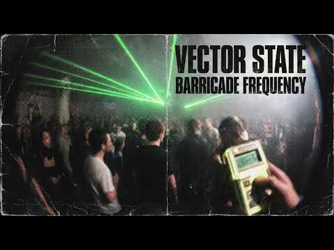 Vector State - "Barricade Frequency" || Electronica / Ragga Fusion