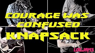Courage Was Confused by Knapsack, LogJams Edition