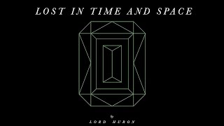 Lord Huron - Lost In Time and Space (1 Hour Loop)