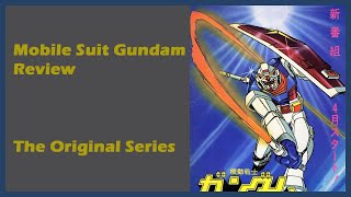 Mobile Suit Gundam Review (Old But Gold)