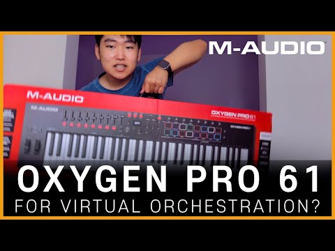M-Audio Oxygen Pro 61 Best for Virtual Orchestration?