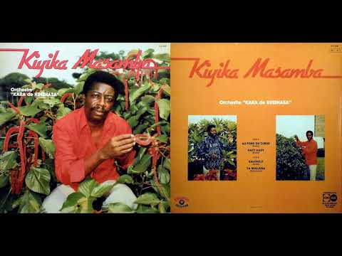 Kiyika Masamba & Orchestre Kara de Kinshasa, "Kalondji"