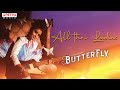 All the Ladies Song | Butterfly Movie | Anupama Parameswaran, Nihal Kodhaty | Gen’nexT Movies