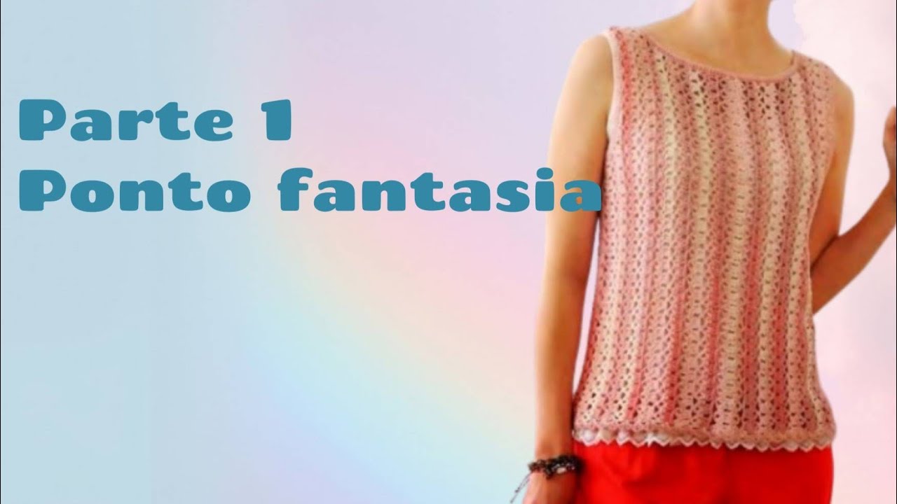 PARTE 1 - PONTO FANTASIA EM CROCHÊ DE 3 CARREIRAS INTERCALADOS 