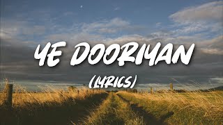 Ye Dooriyan (Unplugged Version) - Karan Nawani ( Lyrics )
