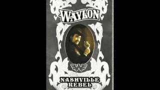 You Don&#39;t Mess Around With Me-Waylon Jennings