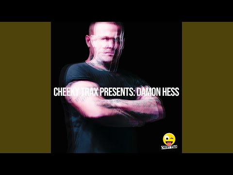 Cheeky Trax Presents Damon Hess (Continuous DJ Mix)