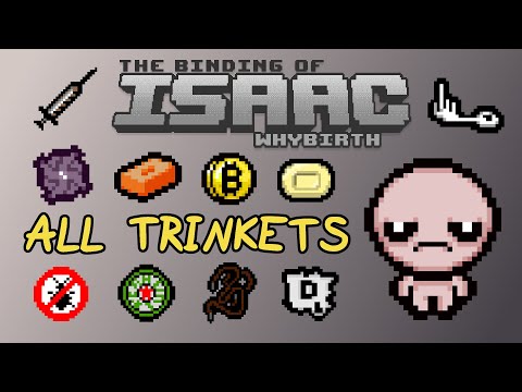 All Trinkets Showcase - The Binding of Isaac: WhyBirth (Mod)