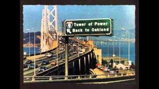 Squib Cakes - Tower Of Power - Back To Oakland 1974