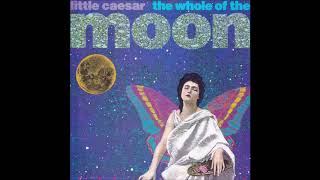 Little Caesar - 'The Whole Of The Moon [Apollo 11 Stage One]' (1990)