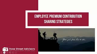 What are Employee Premium Contribution Strategies?