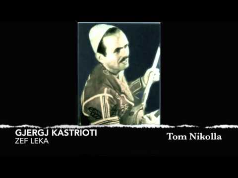 Tom Nikolla - Gjergj Kastrioti