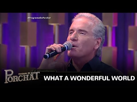 Roberto Justus canta "What A Wonderful World"