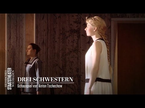 Trailer | »Drei Schwestern«
