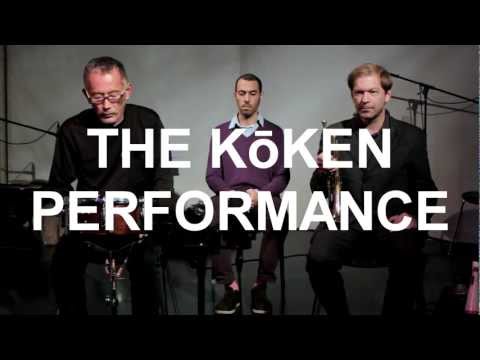 The Kōken Performance, by Axel Dörner, Seijiro Murayama and Diego Chamy