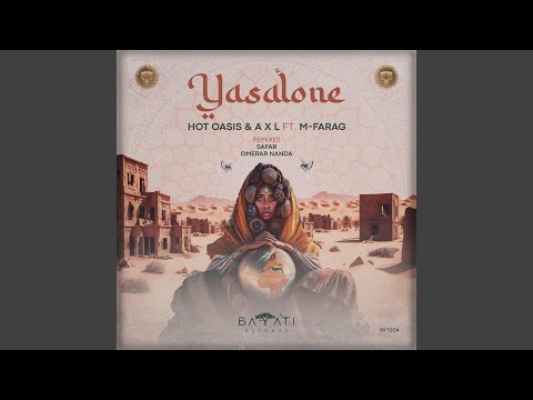 Yasalone feat. M-farag (Safar Remix)