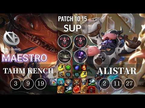 VG Maestro Tahm Kench vs Alistar Sup - KR Patch 10.15